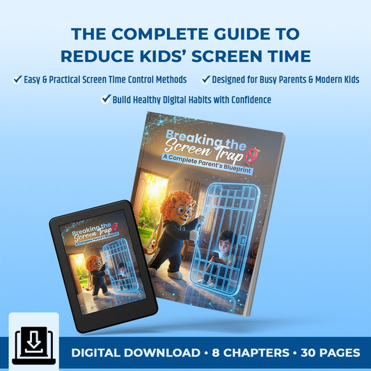 Best Guide to Reduce Kids’ Excessive Screen Time E- Book